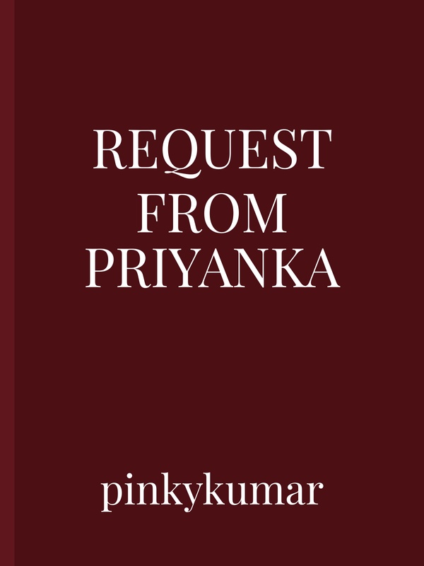 Request from Priyanka