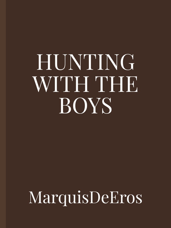 Hunting With The Boys